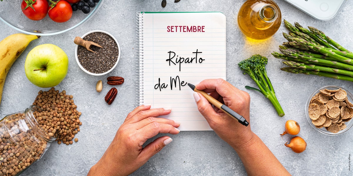 Settembre come il nuovo gennaio: riparti con il benessere e la nutrizione equilibrata