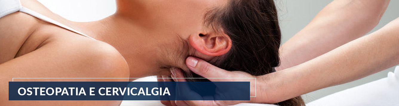 TRATTAMENTO OSTEOPATICO PER CERVICALGIA A BOLOGNA
