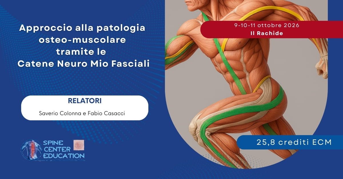 Le Catene Neuro-Mio-Fasciali: il Rachide ed. 2026