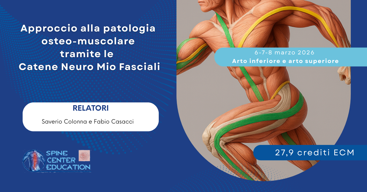 Le catene Neuro-Mio-Fasciali: arto inferiore e superiore- ed. 2026